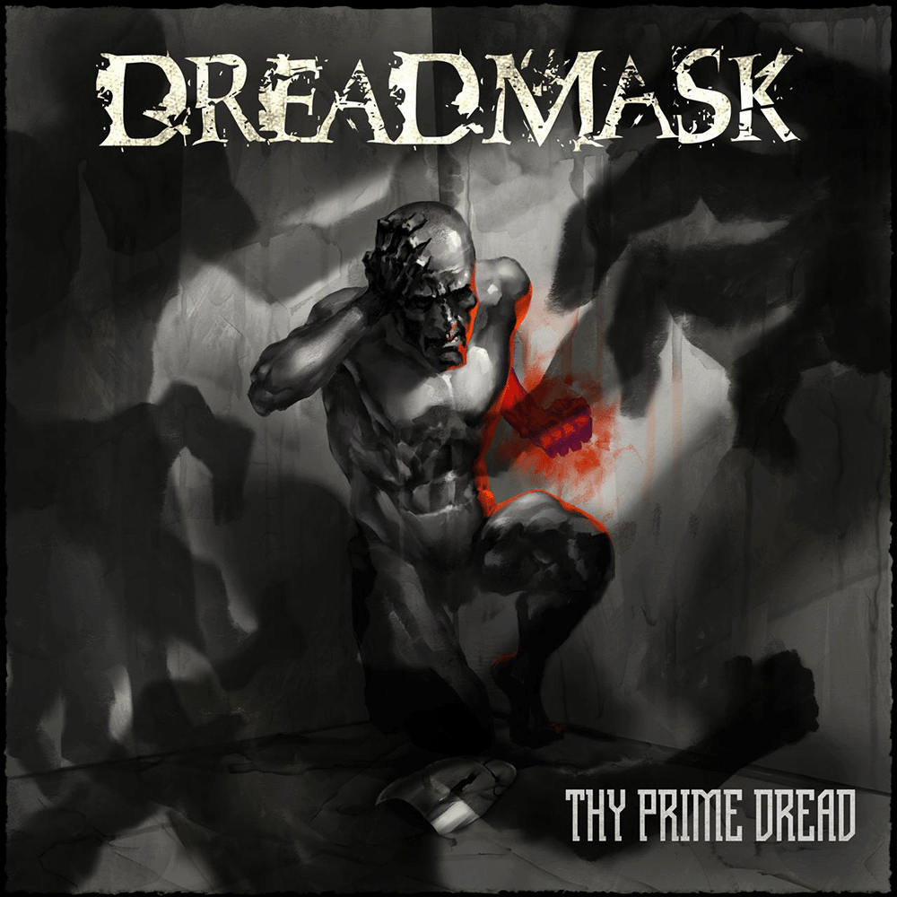 "Thy Prime Dread" by Dreadmask - Cover Artwork
